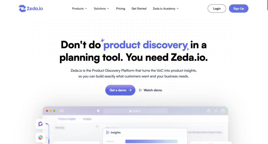 Zeda.io homepage showcasing its tagline 'Don't do product discovery in a planning tool' with options to get a demo or watch a video.